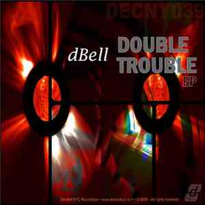 dBell - Double Trouble EP