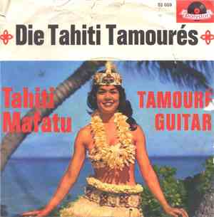 Die Tahiti Tamourés - Tahiti Mafatu