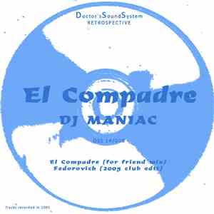 DJ Maniac - El Compadre