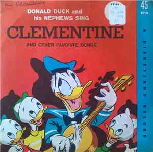 Donald Duck And Nephews - Clementine And Other Favorite Songs