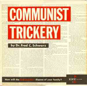 Dr. Fred C. Schwarz - Communist Trickery