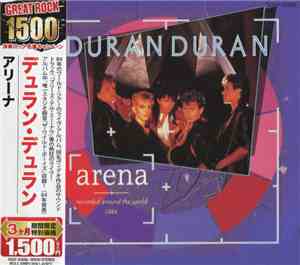 Duran Duran = デュラン・デュラン - Arena (Recorded Around The World 1984) = アリーナ