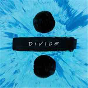 Ed Sheeran - ÷ (Divide)