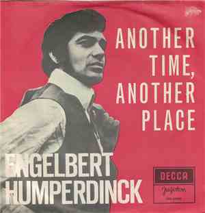 Engelbert Humperdinck - Another Time, Another Place