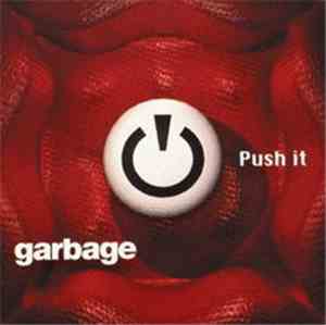 Garbage - Push It