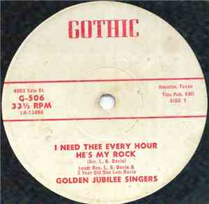 Golden Jubilee Singers - I Need Thee Every Hour