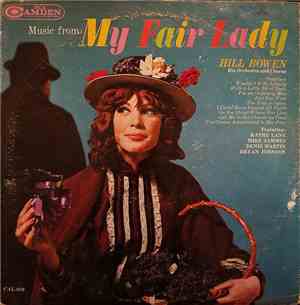 Hill Bowen, His Orchestra And Chorus - Music From My Fair Lady