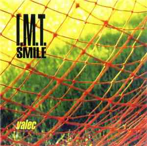 I.M.T. Smile - Valec