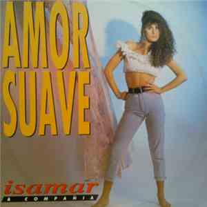 Isamar & Compañia - Amor Suave / Sonrisa Furtiva
