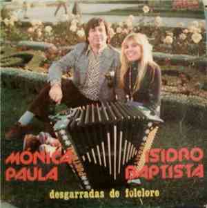 Isidro Baptista, Mónica Paula - Desgarradas De Folclore