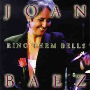 Joan Baez - Ring Them Bells