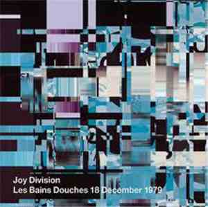 Joy Division - Les Bains Douches