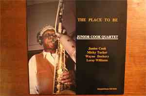 Junior Cook Quartet - The Place To Be