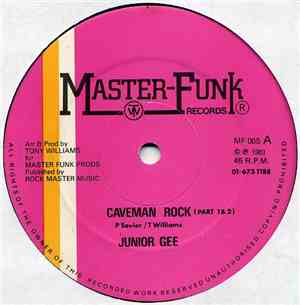 Junior Gee / Funk Masters - Caveman Rock / Scratch The Rock