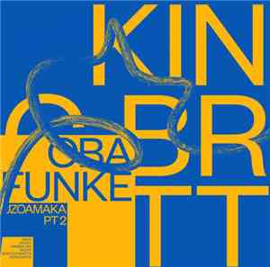 King Britt Presents Oba Funke - Uzoamaka Pt 2