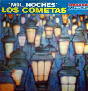 Los Cometas - Mil Noches