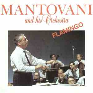 Mantovani And His Orchestra - Flamingo