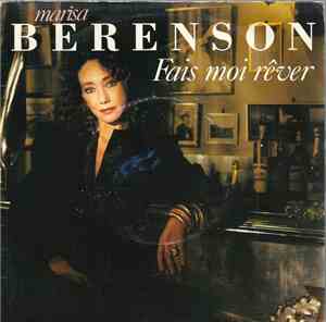 Marisa Berenson - Fais Moi Rever / Play Me The Scene