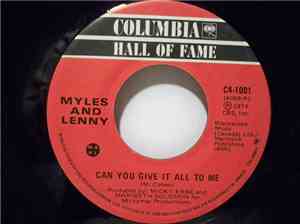 Myles and Lenny - Can You Give It All To Me / Don't Come Crying To Me