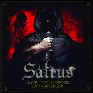Saltus - Slavic Battle Swords: Live In Wroclaw