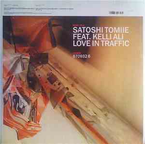 Satoshi Tomiie - Love In Traffic