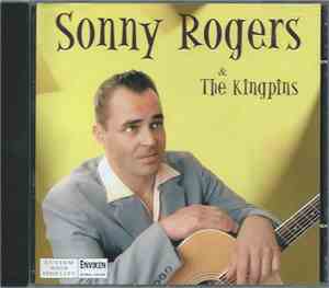 Sonny Rogers & The Kingpins - Sonny Rogers & The Kingpins