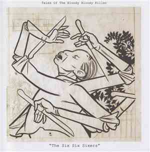 Tales Of The Bloody Bloody Killer - The Six Six Sixers
