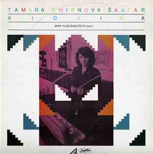 Tamara Smirnova Šajfar, Mira Flies-Šimatović - Violina