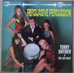 Terry Snyder And The All Stars - Persuasive Percussion