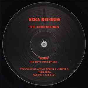 The Centurions - Burn