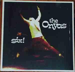 The Onyas - Six!