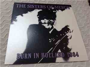 The Sisters Of Mercy - Burn In Holland 1984