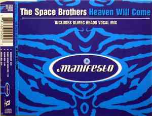 The Space Brothers - Heaven Will Come