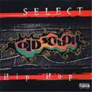 Various - Select Old School Hip Hop