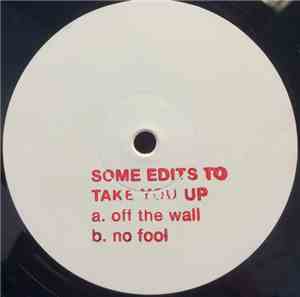 Various - Some Edits To Take You Up