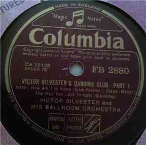 Victor Silvester and His Ballroom Orchestra - Victor Silvester's Dancing Cl ...