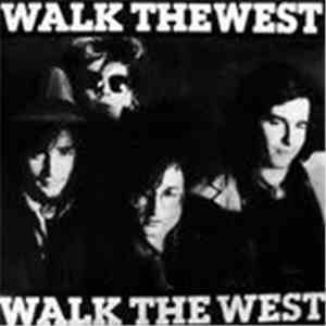 Walk The West - Walk The West