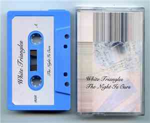 White Triangles - The Night Is Ours