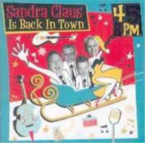 45 R.P.M. - Sandra Claus Is Back In Town