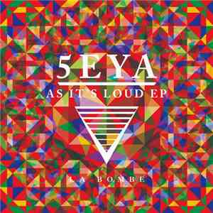 5eya - As It's Loud EP