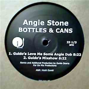Angie Stone - Bottles & Cans (Guido Osorio Remixes)