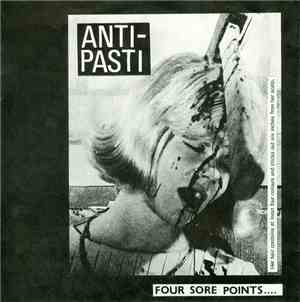 Anti-Pasti - Four Sore Points....