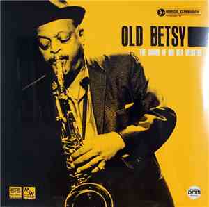Ben Webster - Old Betsy