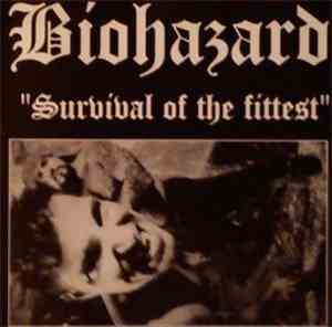Biohazard - Survival Of The Fittest