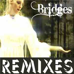 Blue Stone - Bridges (Remixes)