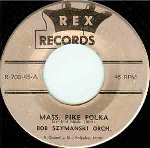 Bob Szymanski Orch. - Mass. Pike Polka