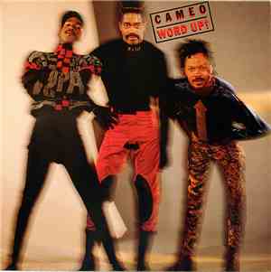 Cameo - Word Up!