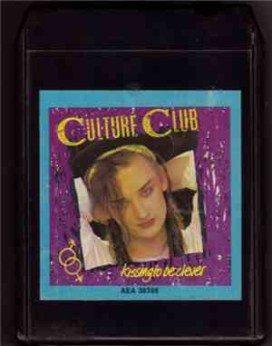 Culture Club - Kissing To Be Clever