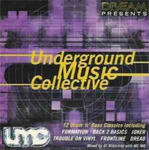 DJ Wildchild & MC MC - Underground Music Collective