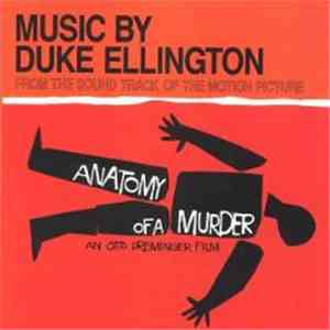 Duke Ellington And His Orchestra - Anatomy Of A Murder (Soundtrack)